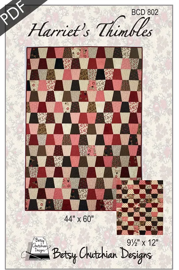 Harriet's Thimbles Downloadable PDF Quilt PatternBetsy Chutchian Designs