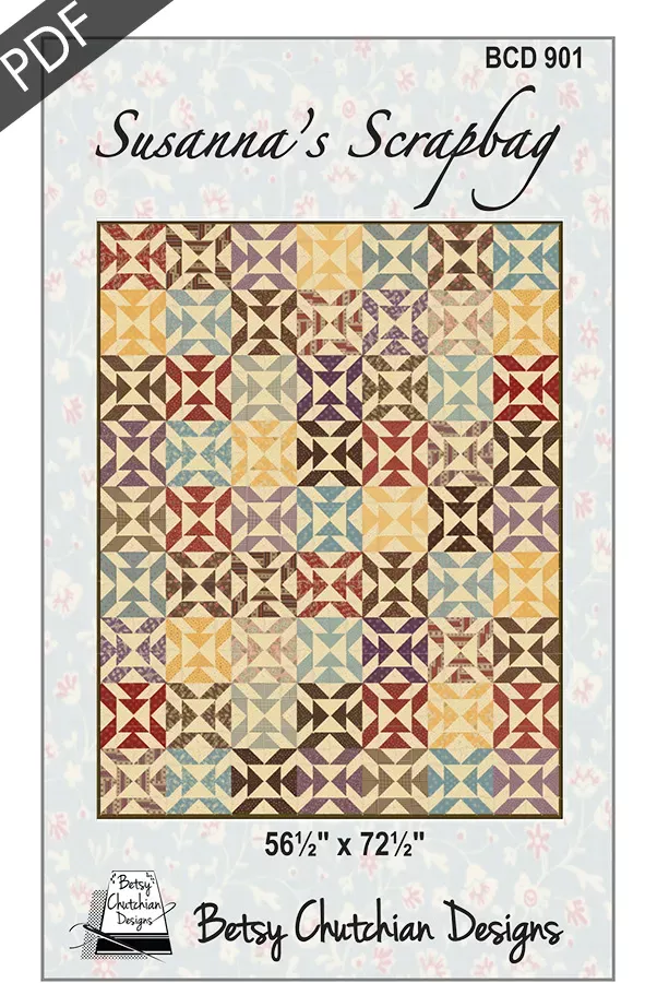 Susanna's Scrapbag Downloadable PDF Quilt PatternBetsy Chutchian Designs